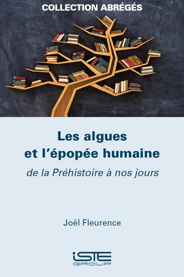 Parution : Les algues et l’épopée humaine – Joël Fleurence